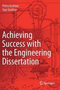 Achieving Success with the Engineering Dissertation