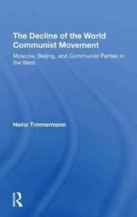 The Decline Of The World Communist Movement