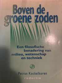 Boven de groene zoden