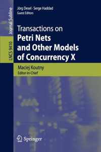 Transactions on Petri Nets and Other Models of Concurrency X