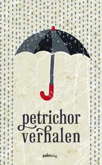 Petrichor verhalen