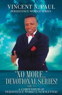 No More... Devotional Series! (Vol. 1)