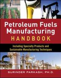 Petroleum Fuels Manufacturing Handbook