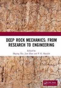 Deep Rock Mechanics: From Research to Engineering