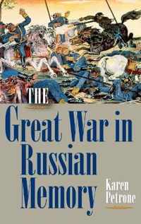 The Great War in Russian Memory