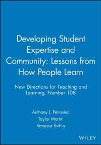 Developing Student Expertise and Community: Lessons from How People Learn