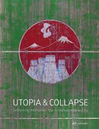 Utopia & Collapse