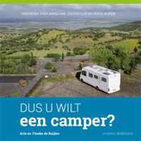 Dus u wilt een camper?