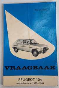 Vraagbaak voor uw peugeot 104 1976-1981