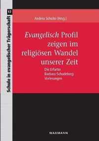 Evangelisch Profil zeigen im religioesen Wandel unserer Zeit