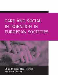 Care And Social Integration In European Societies