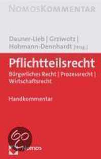 Pflichtteilsrecht: Burgerliches Recht - Prozessrecht - Wirtschaftsrecht