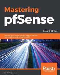 Mastering pfSense,