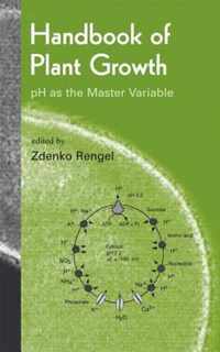 Handbook of Plant Growth pH as the Master Variable