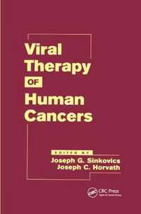 Viral Therapy of Human Cancers