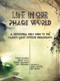 Life in Our Phage World