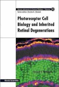 Photoreceptor Cell Biology And Inherited Retinal Degenerations