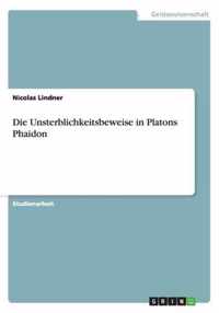 Die Unsterblichkeitsbeweise in Platons Phaidon