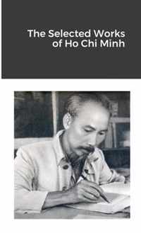 The Selected Works of Ho Chi Minh