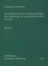 Vom Handwerk Des Psychoanalytikers