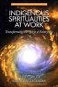 Indigenous Spiritualities at Work