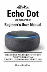 All-New Echo Dot (3rd Generation) Beginner's User Manual