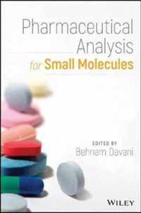 Pharmaceutical Analysis for Small Molecules