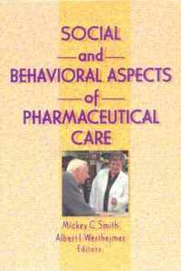 Social and Behavioral Aspects of Pharmaceutical Care