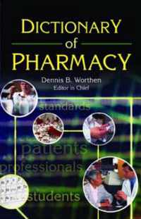 Dictionary of Pharmacy