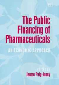 The Public Financing Of Pharmaceuticals