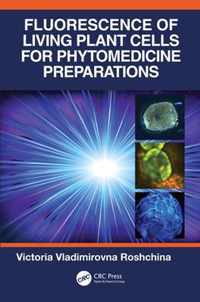 Fluorescence of Living Plant Cells for Phytomedicine Preparations