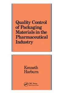 Quality Control of Packaging Materials in the Pharmaceutical Industry