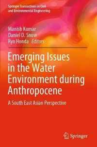 Emerging Issues in the Water Environment during Anthropocene