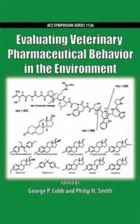 Evaluating Veterinary Pharmaceutical Behavior In The Environ