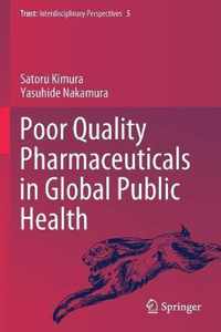 Poor Quality Pharmaceuticals in Global Public Health