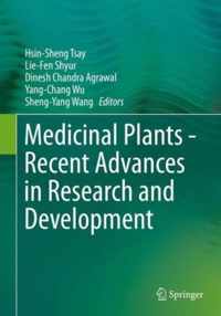 Medicinal Plants - Recent Advances in Research and Development