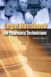 Legal Handbook for Pharmacy Technicians