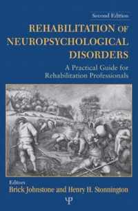 Rehabilitation of Neuropsychological Disorders