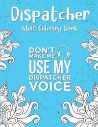 Dispatcher Adult Coloring Book