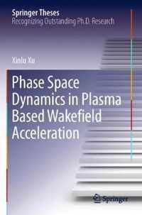 Phase Space Dynamics in Plasma Based Wakefield Acceleration