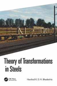 Theory of Transformations in Steels