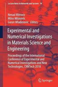 Experimental and Numerical Investigations in Materials Science and Engineering