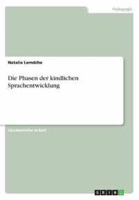 Die Phasen der kindlichen Sprachentwicklung