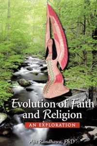 Evolution of Faith and Religion