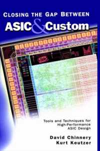 Closing the Gap Between ASIC & Custom