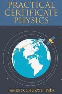 Practical Certificate Physics