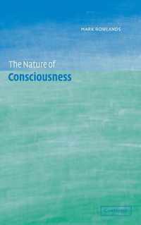 The Nature of Consciousness