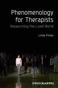 Phenomenology For Therapists