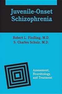 Juvenile-Onset Schizophrenia