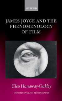 James Joyce and the Phenomenology of Film